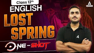 Lost Spring Class 12 One Shot  Class 12 English  By Aditya Sir [upl. by Beverly]