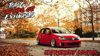 Top 5 VW MK6 GTI 20L Exhausts 2021 [upl. by Eatnoid]