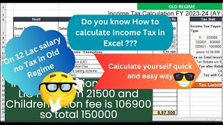 Income Tax calculation  Old Regime in Excel on 12 lac salary Quick n Simple way with 0 Tax😀 FY2324 [upl. by Oskar]