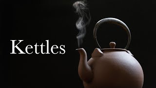 Kettles For Tea [upl. by Okechuku]