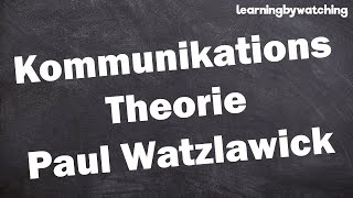 Kommunikationstheorie nach Paul Watzlawick einfach erklärt [upl. by Yednil745]