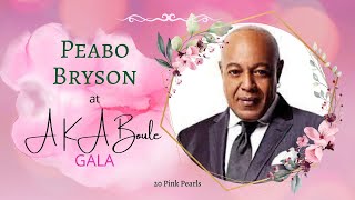 70th AKA Boule 2022 💕💚💕 PEABO BRYSON  AKA GALA  quotIf Ever Youre In My Arms Againquot  70th Boule [upl. by Flanagan500]