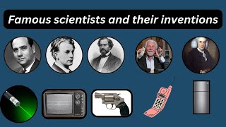 Famous scientist and their inventions  Inventors and their inventions Part 1 [upl. by Hamo774]