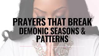 Breaking the Cycle Prayers to End Demonic Patterns in Your Life  Arika DavenportSpiritual Warfare [upl. by Atinob]