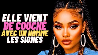 5 SIGNES QUUNE FEMME VIENT DE COUCHER AVEC UN HOMME  INFIDÉLITÉ [upl. by Korns]