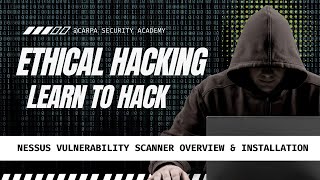 Nessus Vulnerability Scanner Overview amp Installation  Part 1 [upl. by Siskind]