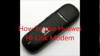 How To Use Huawei HiLink ModemDongle [upl. by Durer]