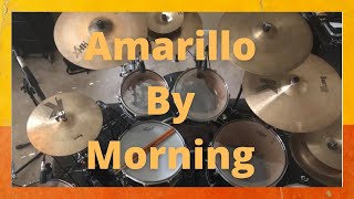 Amarillo By Morning drum cover [upl. by Theodora]