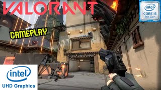 VALORANT Gameplay on i58250U Intel UHD Graphics 620 [upl. by Davita]