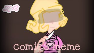 comics meme gacha life melanie martinez k12 make by me background credit in video [upl. by Eerb]