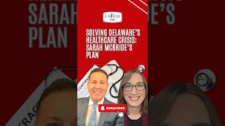 Solving Delaware’s Healthcare Crisis  Sarah McBride’s Plan [upl. by Natsud]