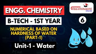 Lec 6  Numerical Based on Hardness of Water Part1  Engineering Chemistry BTech 1st Year [upl. by Shamus177]