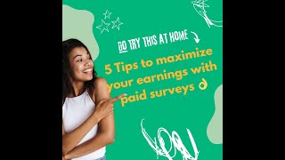 5 Tips to maximize your earnings with paid surveys 👌 [upl. by Siuqram897]