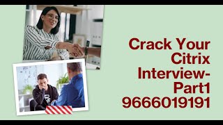 Citrix Interview Questions and Answers Cloudsoft need citrix job call 9666019191 citrix job vdi [upl. by Cos769]