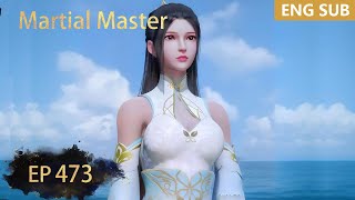 ENG SUB  Martial Master EP473 episode english [upl. by Mezoff823]