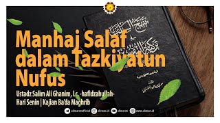 LIVE  Manhaj Salaf Tazkiyatun Nafs  Ustadz Salim Ali Ghanim Lc [upl. by Larimore]