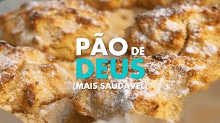 Pão de Deus Mais Saudável  Padaria Portuguesa [upl. by Ybbor]