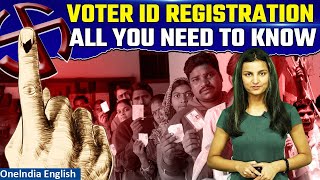 Complete Guide to Voter ID Registration Apply OnlineOffline Documents Required amp More  Oneindia [upl. by Yelyac535]