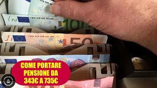 PENSIONE come portarla da 343€ a 735€ al mese [upl. by Airdni752]