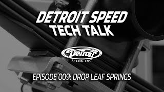 Drop Leaf Spring Kits  Detroit Speed Tech Talk Ep 009 [upl. by Dorn]