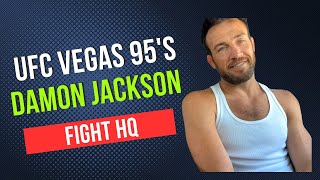 UFC Vegas 95s Damon Jackson Talks Mindset Change and Matchup Against Chepe Mariscal [upl. by Levitan675]