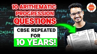 10 Most Important Questions Repeated PYQ  Arithmetic Progression Class 10 Maths 🎯 Full Revision [upl. by Dyke]