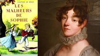 Les malheurs de Sophie de la Comtesse de Ségur livre audio gratuit [upl. by Ecital]