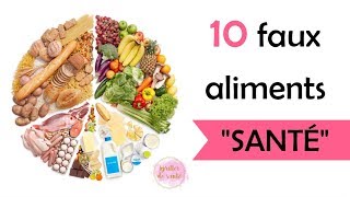 10 faux aliments quotSANTÉquot [upl. by Gnurt]