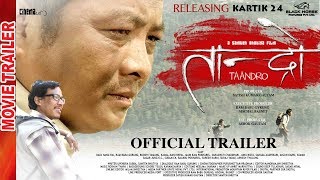 New Nepali Movie  quot Taandro quot Official Trailer  Dayahang Rai Buddhi Tamang  Lates Movie 2017 [upl. by Avid]