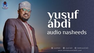 Yusuf Abdi  Nasheeds [upl. by Reece]