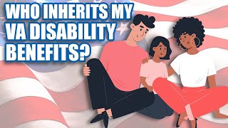 Do My Spouse and Dependents Get My VA Disability Benefits When I Die [upl. by Hekking]