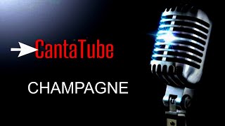 CantaTube  CHAMPAGNE  karaoke PDi Capri [upl. by Randa]