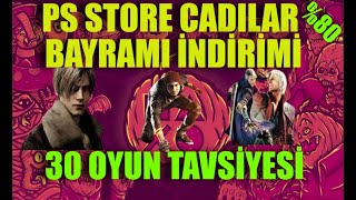 PS STORE CADILAR BAYRAMI İNDİRİMİ  30 OYUN TAVSİYESİ [upl. by Groh]