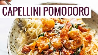 Garlic Butter Capellini Pomodoro with Shrimp [upl. by Radford]