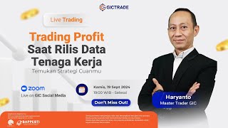 Trading Profit saat Rilis Data Tenaga Kerja  Live Trading 19 September 2024 [upl. by Manouch]