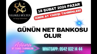 18 Şubat 2024 Pazar İzmir At Yarışı Tahminleri [upl. by Ross]