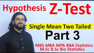 Hypothesis Part 3 Z test Single Mean Two Tailed Test MBS First Semester Statistics in Nepali [upl. by Jen]