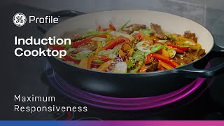 GE Profile Induction Cooktop  Maximum Responsiveness [upl. by Woodsum]