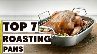 Roasting Pan Roundup The 7 Best Pans for Perfect Roasts [upl. by Nnhoj919]