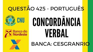 Questão 425  Português para Concurso  Concordância Verbal  CNU CAIXA E BNB [upl. by Amaryllis]