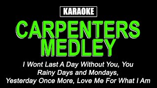 Karaoke  Carpenters Medley [upl. by Giorgia179]