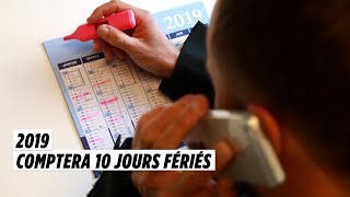 2019 comptera 10 jours fériés [upl. by Korwin]