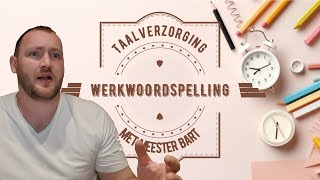 Taalverzorging  Werkwoordspelling [upl. by Alia]