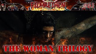 Filmreihen 81  THE WOMAN TRILOGY [upl. by Hsirap972]