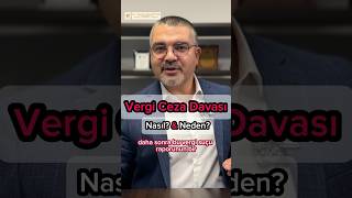 Vergi ceza davası nasıl ve neden açılır [upl. by Khalin274]