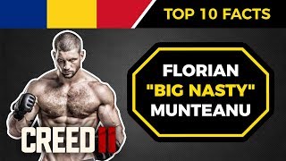 Top 10 Facts About FLORIAN “BIG NASTY” MUNTEANU [upl. by Coheman]