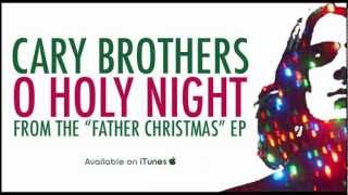 Cary Brothers  O Holy Night as heard on The Vampire Diaries [upl. by Evvie]