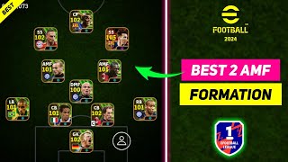 All Best 2 AMF Formations In eFootball 2024 Mobile  Best 2 AMF Formation In eFootball 2024 🔥 [upl. by Enylodnewg]