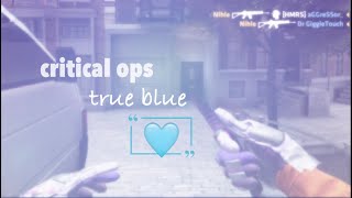 critical ops  true blue [upl. by Zebulen33]