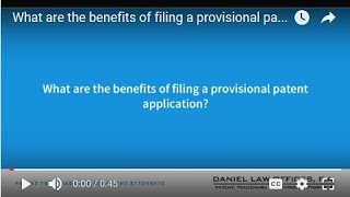 What are the benefits of filing a provisional patent application [upl. by Isiah35]